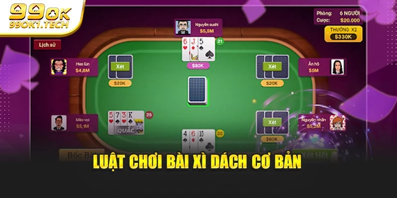 Luật chơi bài xì dách cơ bản