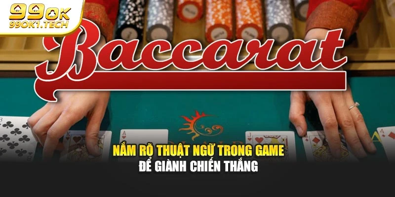 Nắm rõ thuật ngữ trong game để giành chiến thắng